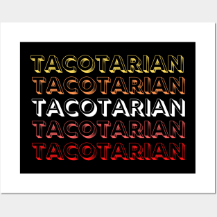 Taco Lover Tacotarian Mexican Food Posters and Art